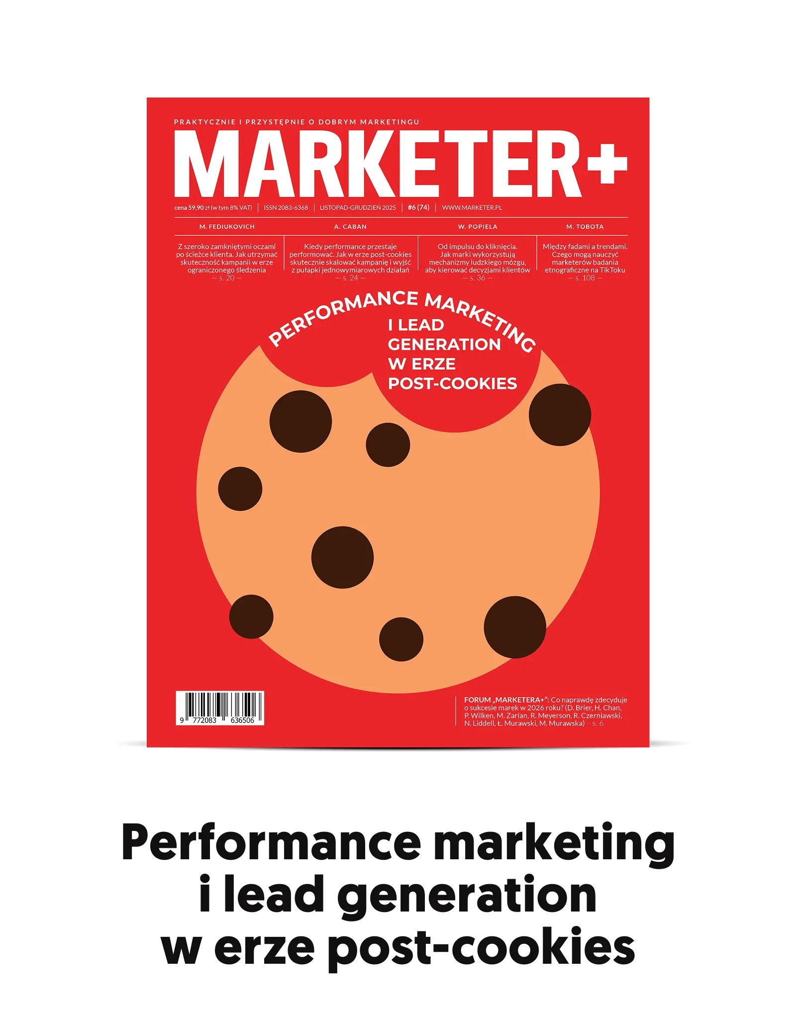 Performance marketing i lead generation w erze post-cookies: „Marketer+” nr 6 (74) 2025